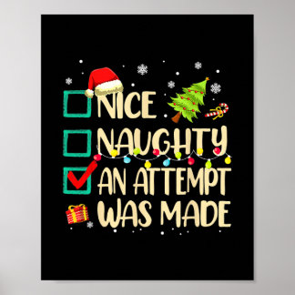 naughty or nice funny an attempt was made christma poster