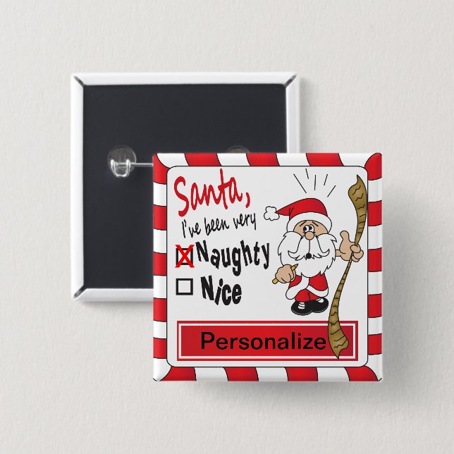 Naughty or Nice Funny Christmas 2 Inch Square Button (Front & Back)