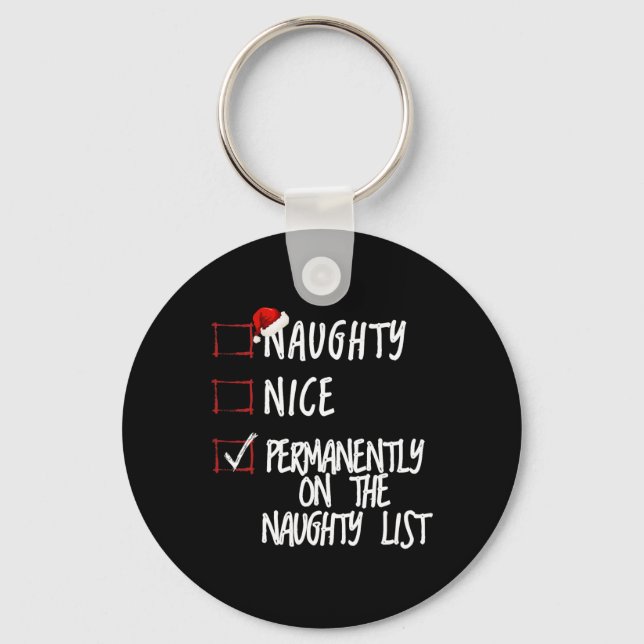 Naughty Or Nice Funny Christmas List  Keychain (Front)