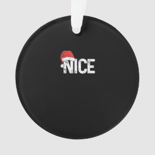 Naughty Or Nice Matching Christmas Funny Design Ornament