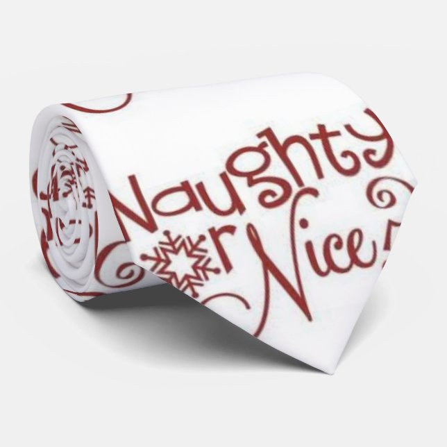 ***NAUGHTY OR NICE**** PERFECT TIE FOR YOUR GUY (Rolled)