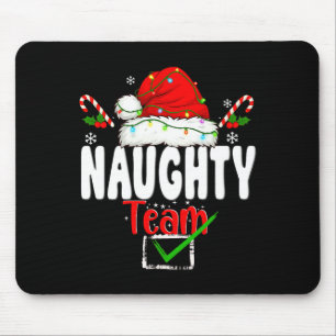 Naughty Or Nice Team Matching Christmas Pajama Men Mouse Pad
