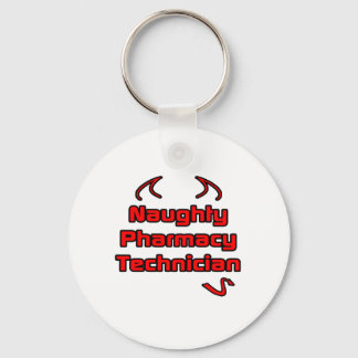 Naughty Pharmacy Technician Keychain