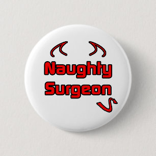 Naughty Surgeon 2 Inch Round Button