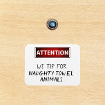 Naughty Towel Animals Funny Cruise Door Marker Magnet<br><div class="desc">This design was created though digital art. It may be personalized in the area provided or customizing by choosing the click to customize further option and changing the name, initials or words. You may also change the text colour and style or delete the text for an image only design. Contact...</div>
