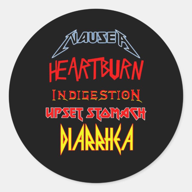 Nausea Heburn Indigestion Upset Stomach Diarrhea Classic Round Sticker (Front)