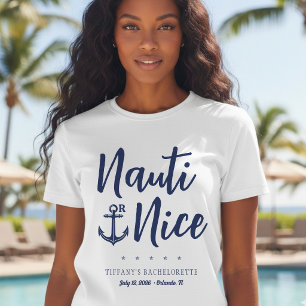 Nauti or Nice Anchor Nautical Bachelorette Party T-Shirt