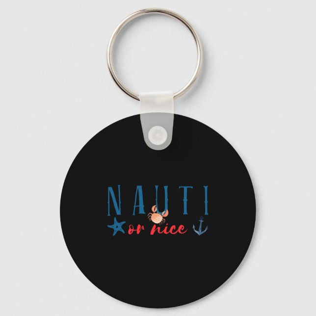 Nauti Or Nice Funny Nautical Christmas  Keychain (Front)