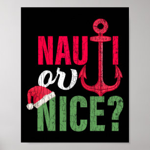 Nauti Or Nice Santa Funny Christmas In July Graphi Poster