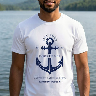 Nauti Things Before the Ring Anchor Bachelor Party T-Shirt