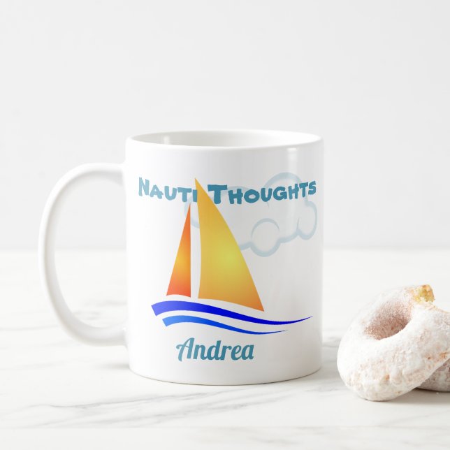 Nauti Thoughts Nautical Sailboat Coffee Mug (With Donut)