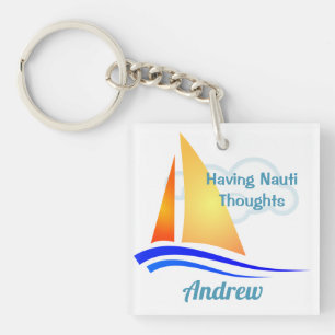 Nauti Thoughts Nautical Sailboat Keychain