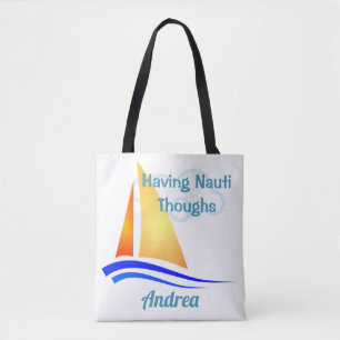 Nauti Thoughts Nautical Sailboat Tote Bag