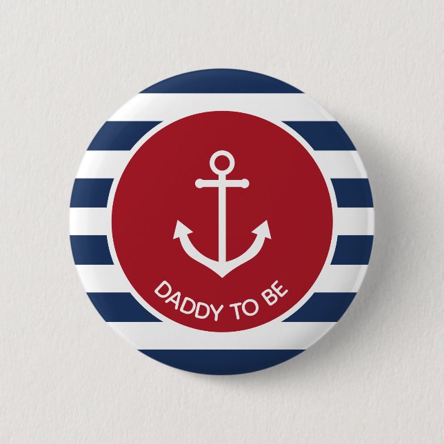 Nautical anchor baby shower button - daddy to be (Front)