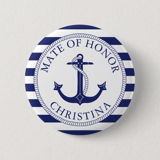 Nautical Anchor Mate of Honour Bachelorette Party 2 Inch Round Button (Front)