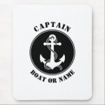 Nautical Anchor & Rope with Captain Boat or Name Mouse Pad<br><div class="desc">Nautical Anchor and Rope with Captain Title and Your Personalized Name or Boat Name Mouse Pad.</div>