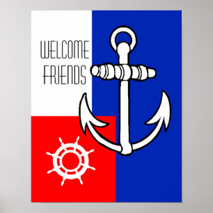 Nautical Anchor- Welcome Friends Poster