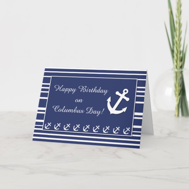 Nautical Birthday on Columbus Day, Anchor, Stripes Card (Front)