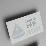 Nautical Boy Baby Shower Books for Baby Enclosure Card<br><div class="desc">This books for baby enclosure card is perfect for baby showers for moms to be of baby boys. It has a nautical theme with a light blue sailboat graphic on the front and a cute sailor cap on the reverse side.</div>