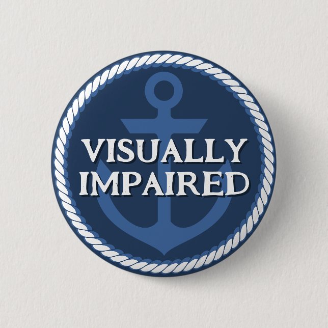 Nautical Dad Navy Blue Anchor Hard of Hearing 2 Inch Round Button (Front)