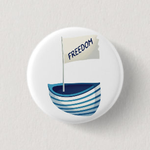 Nautical Freedom Boat 1 Inch Round Button