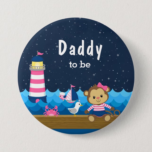 Nautical Girl Monkey Pink and Navy Daddy To Be 3 Inch Round Button (Front)