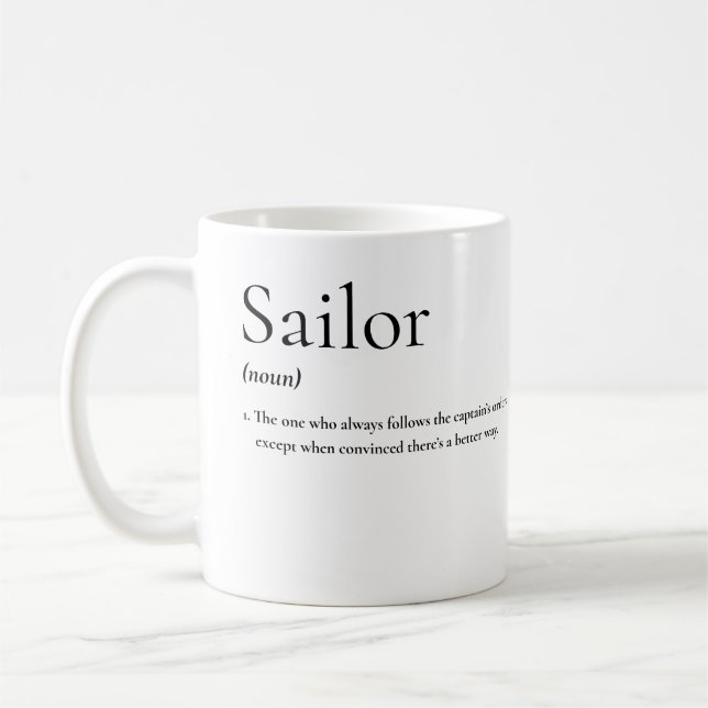 Nautical Humour: The Sailor’s True Definition Coffee Mug (Left)