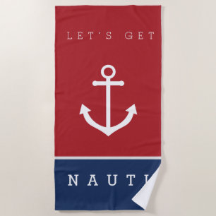 Nautical let’s get nauti beach towel with anchor