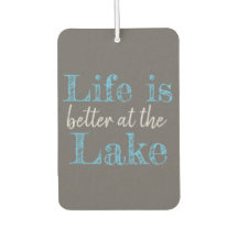 nautical LIFE IS BETTER AT THE LAKE |