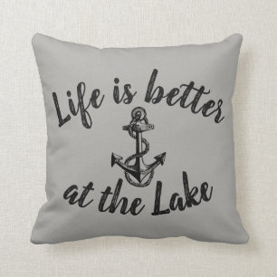 nautical LIFE IS BETTER AT THE LAKE and anchor Throw Pillow