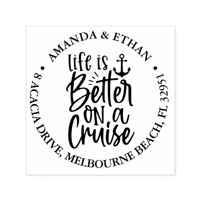 Nautical Life is better on a cruise theme Self-inking Stamp (Design)