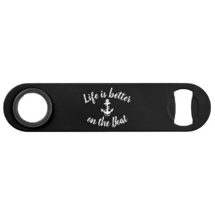 nautical LIFE IS BETTER ON THE BOAT Bar Key