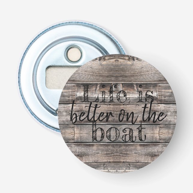 nautical LIFE IS BETTER ON THE BOAT | Bottle Opener (Front)