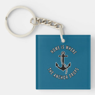 Nautical Lifestyle - Home Is Where The Anchor Drop Keychain