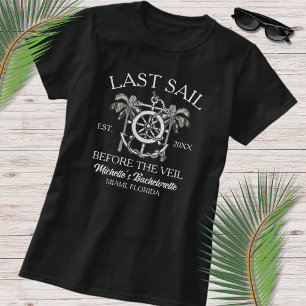 Nautical Line Art Last Sail Bachelorette T-Shirt