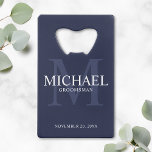 Nautical Navy Blue Personalized Groomsmen Credit Card Bottle Opener<br><div class="desc">Add a personal touch to your wedding with personalized groomsmen credit card bottle opener. This bottle opener features personalized groomsman's name with title and wedding date in white and monogram in light navy blue as background, in classic serif font style, on navy blue background. Also perfect for best man, father...</div>