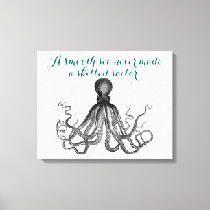 Nautical Octopus Kraken a smooth sea never made Canvas Print