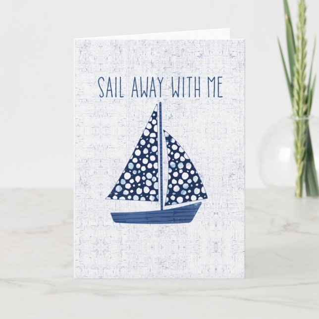 Nautical Quote | Sail Away With Me Card (Front)