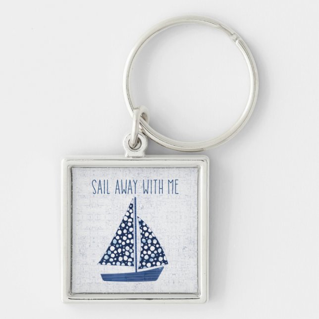 Nautical Quote | Sail Away With Me Keychain (Front)