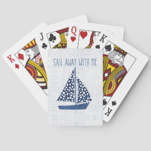 Nautical Quote Sail Away With Me Playing Cards