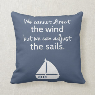 Nautical Sail boat Positive Quote Room Decor Throw Pillow