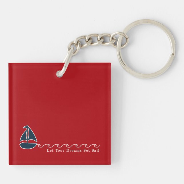 Nautical Sailboat LET YOUR DREAMS SET SAIL Boating Keychain (Back)