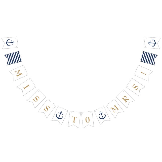 Nautical Themed Miss to Mrs -Bridal Bunting Banner (All)