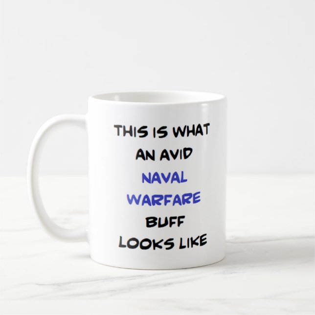 naval warfare buff, avid coffee mug (Left)