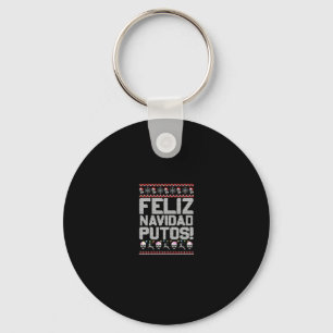 Navidad Putos Funny Mexican Ugly Christmas Party G Keychain
