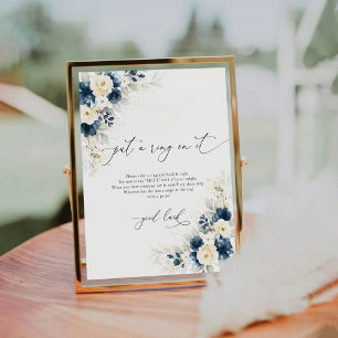 Navy Blue and White Roses Put A Ring On It Sign