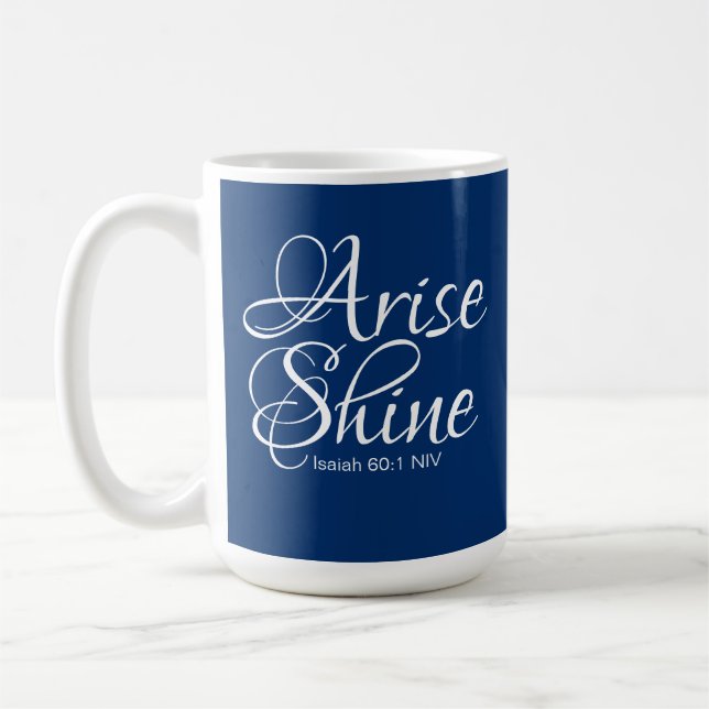 Navy Blue Arise and Shine Inspirational Morning Coffee Mug (Left)