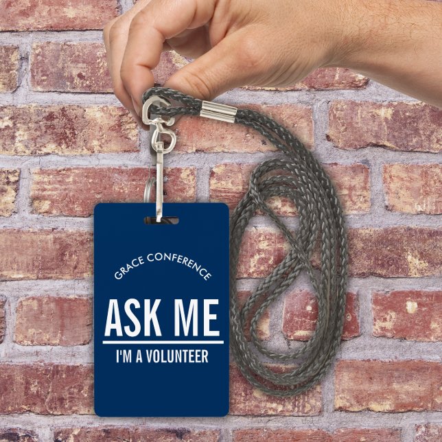 Navy Blue Ask me I'm a volunteer id badge (Creator Uploaded)