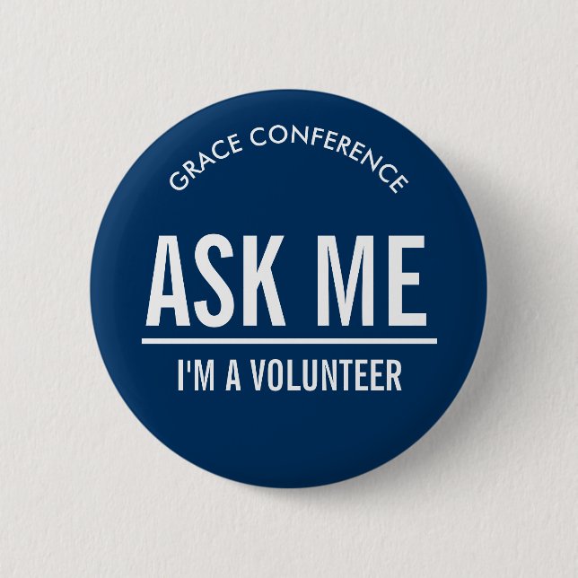 Navy Blue Ask Me Volunteers 2 Inch Round Button (Front)