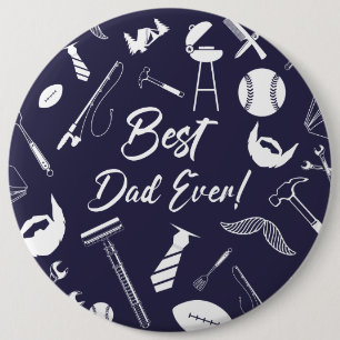 Navy Blue Best Dad Ever 6 Inch Round Button